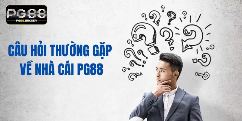 Câu hỏi về PG88 giúp người chơi hiểu rõ hơn về nhà cái uy tín này